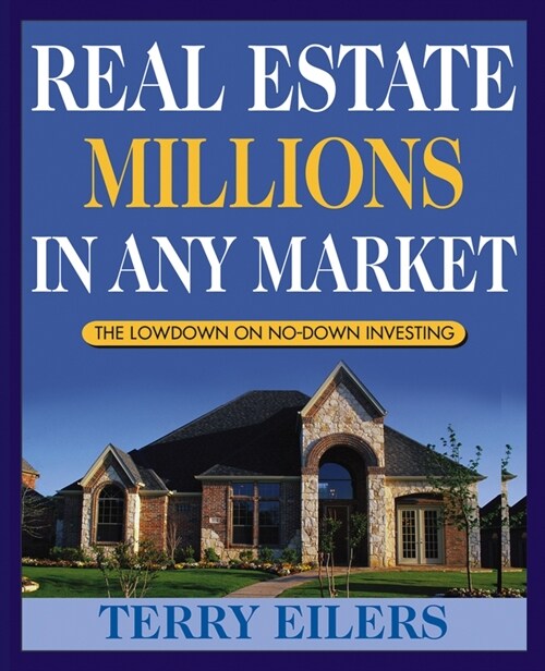 [eBook Code] Real Estate Millions in Any Market (eBook Code, 1st)