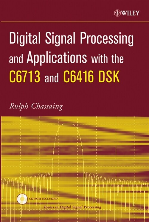 [eBook Code] Digital Signal Processing and Applications with the C6713 and C6416 DSK (eBook Code, 1st)