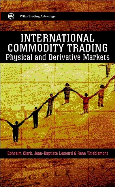 [eBook Code] International Commodity Trading (eBook Code, 1st)