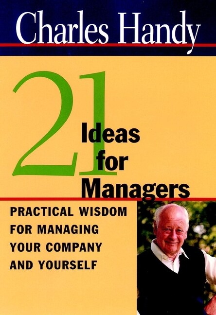 [eBook Code] Twenty-One Ideas for Managers (eBook Code, 1st)