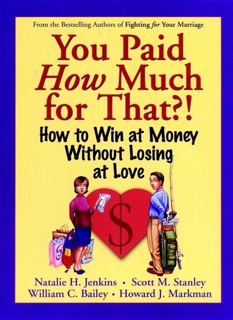 [eBook Code] You Paid How Much For That?! (eBook Code, 1st)