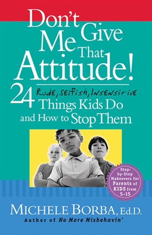 [eBook Code] Dont Give Me That Attitude! (eBook Code, 1st)