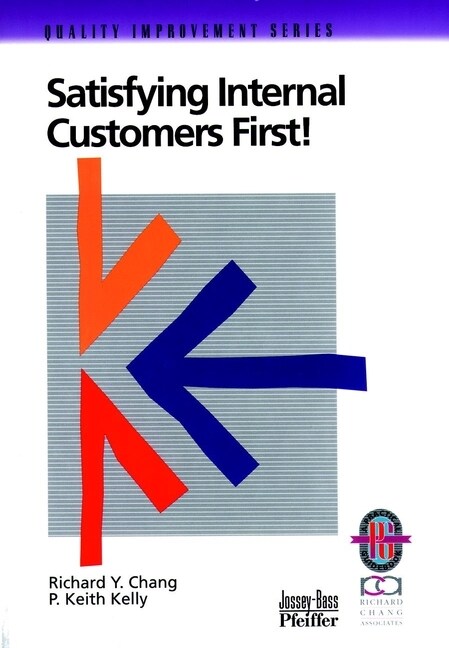 [eBook Code] Satisfying Internal Customers First! (eBook Code, 1st)