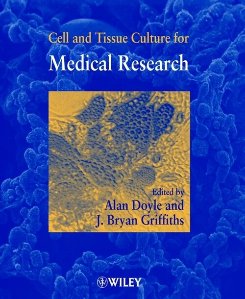 [eBook Code] Cell and Tissue Culture for Medical Research (eBook Code, 1st)