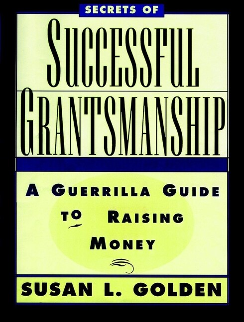 [eBook Code] Secrets of Successful Grantsmanship (eBook Code, 1st)