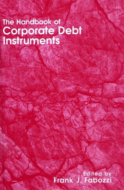 [eBook Code] The Handbook of Corporate Debt Instruments (eBook Code, 1st)