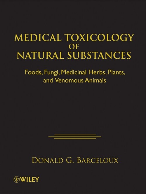 [eBook Code] Medical Toxicology of Natural Substances (eBook Code, 1st)