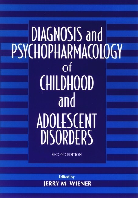 [eBook Code] Diagnosis and Psychopharmacology of Childhood and Adolescent Disorders (eBook Code, 2nd)
