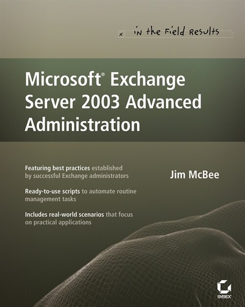 [eBook Code] Microsoft Exchange Server 2003 Advanced Administration (eBook Code, 1st)