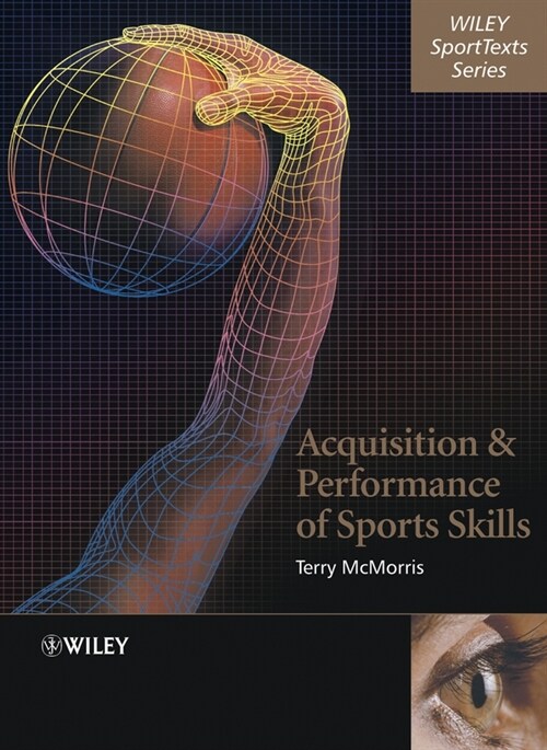 [eBook Code] Acquisition and Performance of Sports Skills (eBook Code, 1st)