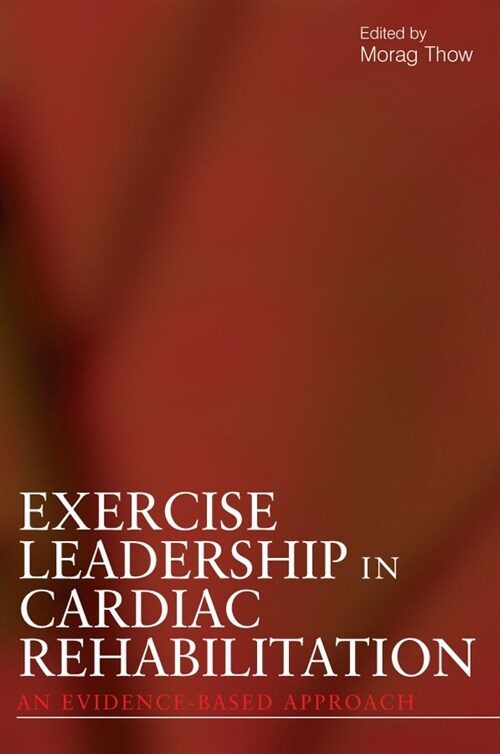 [eBook Code] Exercise Leadership in Cardiac Rehabilitation (eBook Code, 1st)