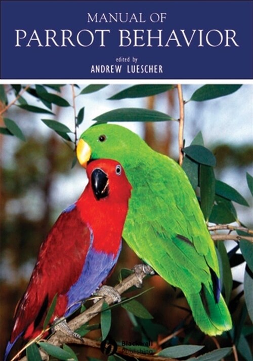 [eBook Code] Manual of Parrot Behavior (eBook Code, 1st)