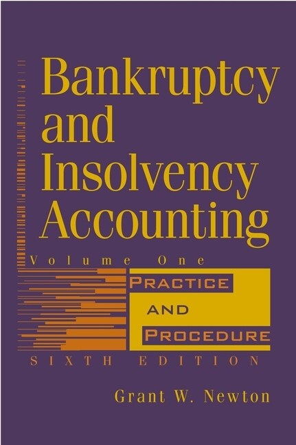 [eBook Code] Bankruptcy and Insolvency Accounting, Volume 1 (eBook Code, 6th)