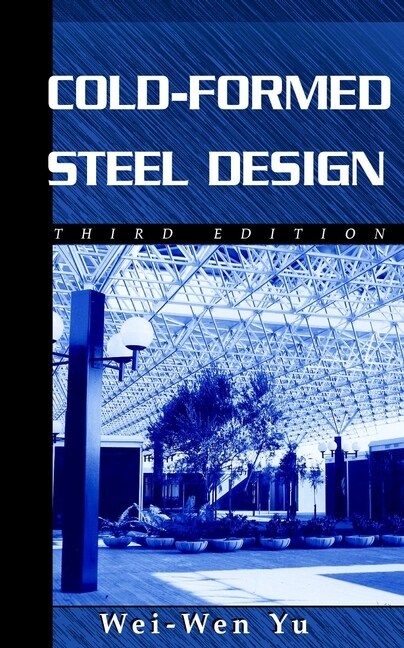 [eBook Code] Cold-Formed Steel Design (eBook Code, 3rd)