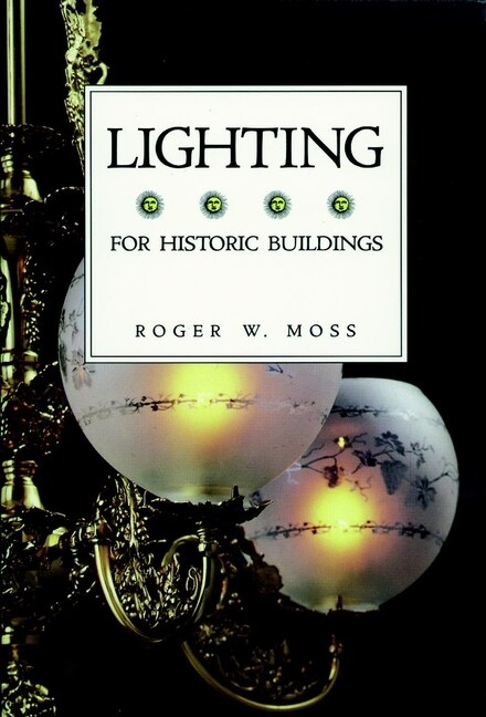 [eBook Code] Lighting for Historic Buildings (eBook Code, 1st)