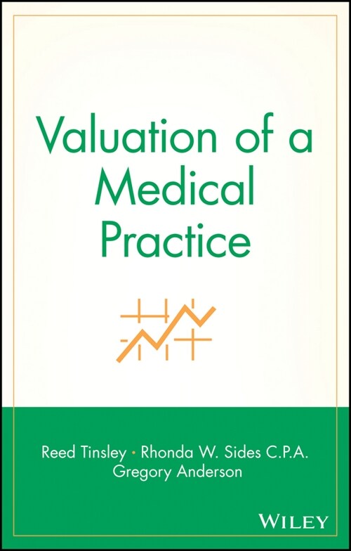 [eBook Code] Valuation of a Medical Practice (eBook Code, 1st)