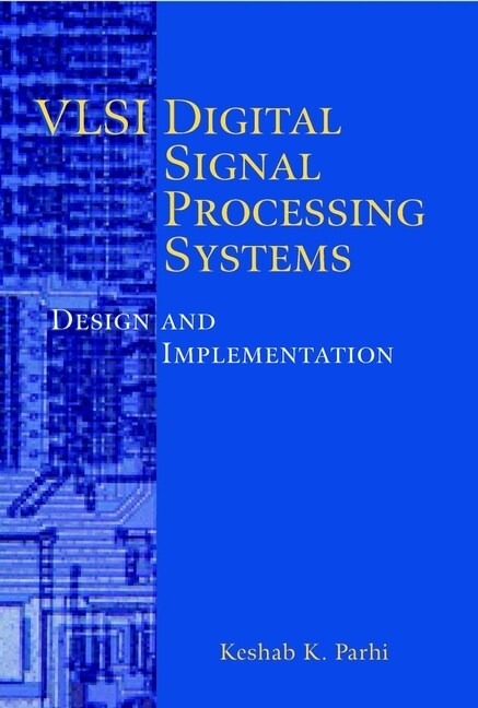 [eBook Code] VLSI Digital Signal Processing Systems (eBook Code, 1st)