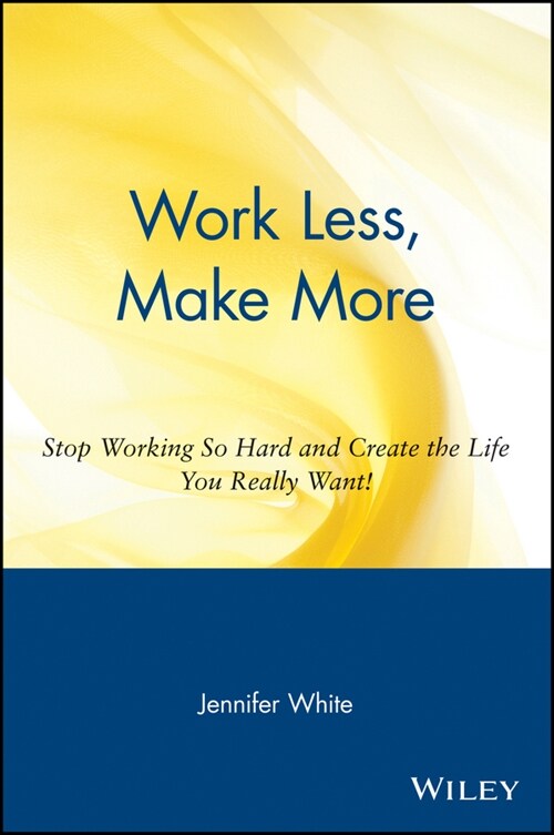 [eBook Code] Work Less, Make More (eBook Code, 1st)