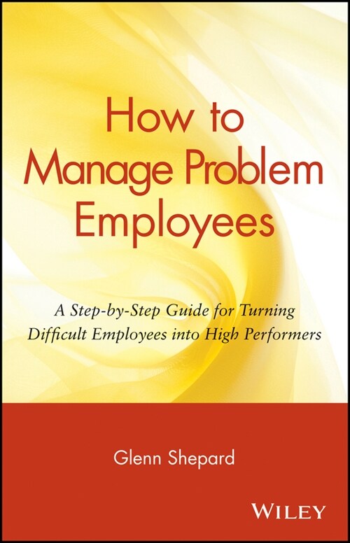 [eBook Code] How to Manage Problem Employees (eBook Code, 1st)
