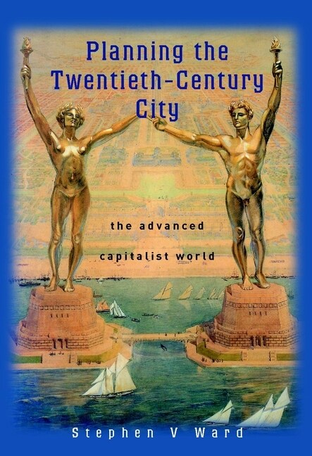 [eBook Code] Planning the Twentieth-Century City (eBook Code, 1st)