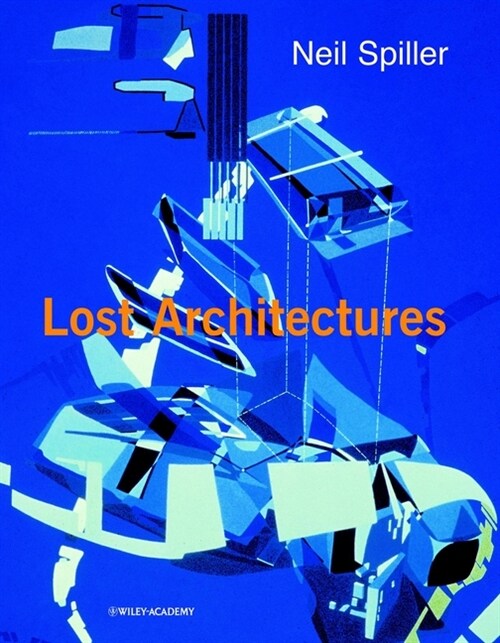 [eBook Code] Lost Architectures (eBook Code, 1st)