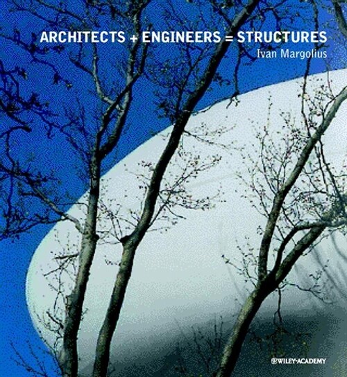 [eBook Code] Architects + Engineers = Structures  (eBook Code, 1st)