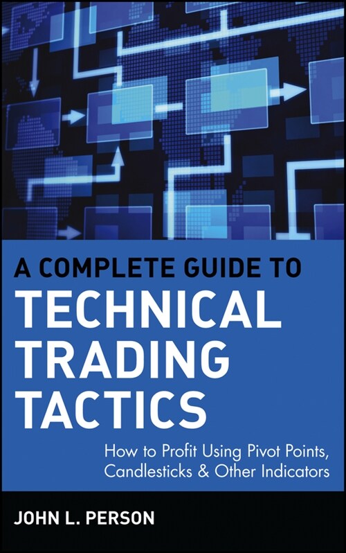 [eBook Code] A Complete Guide to Technical Trading Tactics (eBook Code, 1st)