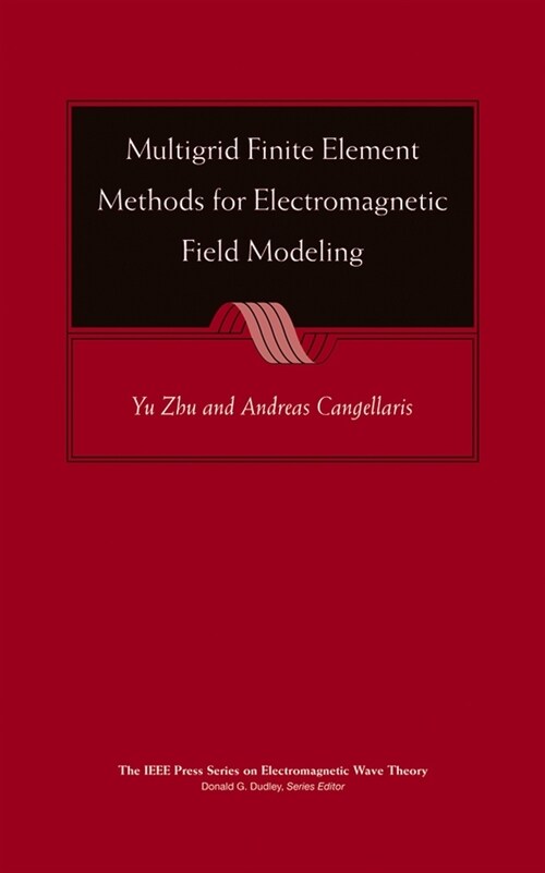 [eBook Code] Multigrid Finite Element Methods for Electromagnetic Field Modeling (eBook Code, 1st)