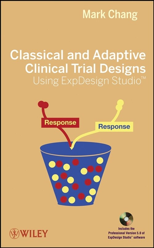 [eBook Code] Classical and Adaptive Clinical Trial Designs Using ExpDesign Studio (eBook Code, 1st)