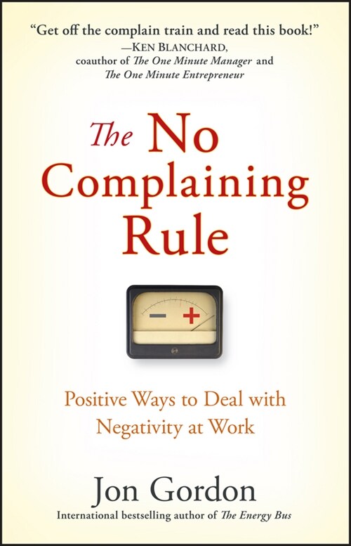 [eBook Code] The No Complaining Rule (eBook Code, 1st)