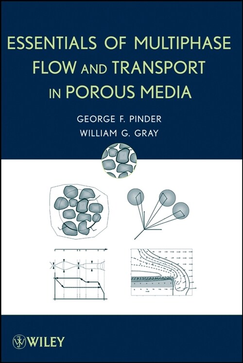 [eBook Code] Essentials of Multiphase Flow and Transport in Porous Media (eBook Code, 1st)