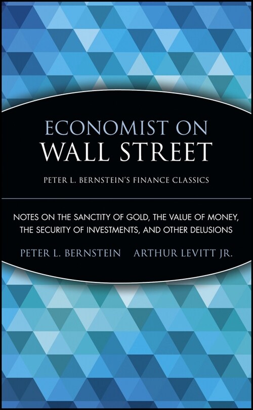 [eBook Code] Economist on Wall Street (Peter L. Bernsteins Finance Classics) (eBook Code, 1st)