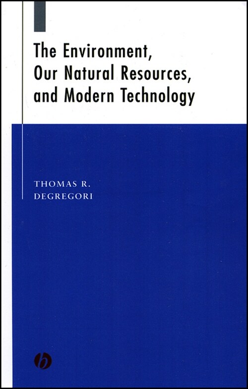 [eBook Code] The Environment, Our Natural Resources, and Modern Technology (eBook Code, 1st)