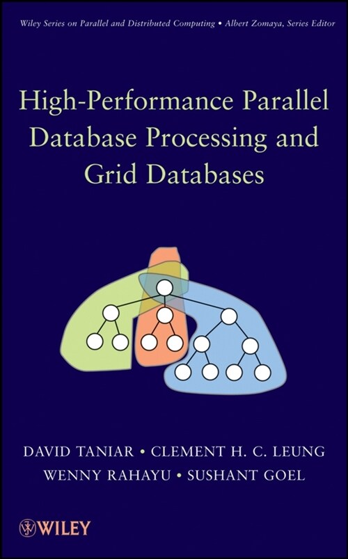 [eBook Code] High-Performance Parallel Database Processing and Grid Databases (eBook Code, 1st)