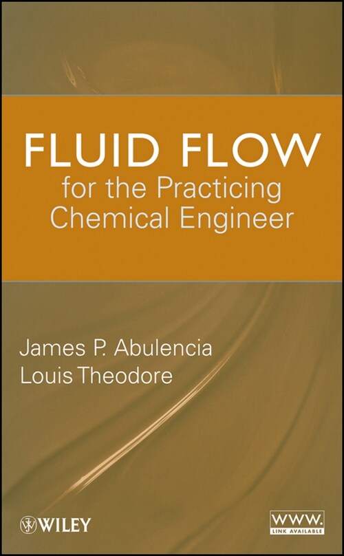 [eBook Code] Fluid Flow for the Practicing Chemical Engineer (eBook Code, 1st)