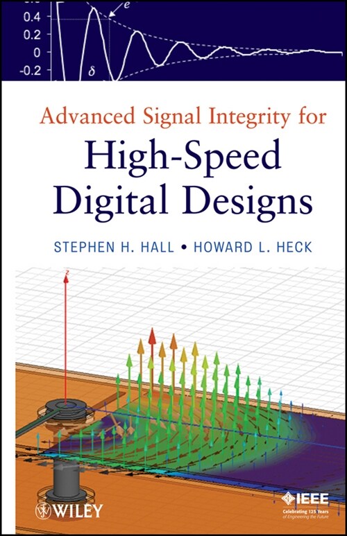 [eBook Code] Advanced Signal Integrity for High-Speed Digital Designs (eBook Code, 1st)