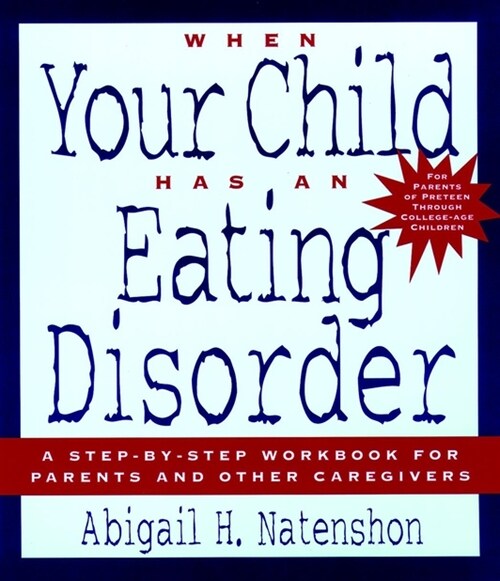[eBook Code] When Your Child Has an Eating Disorder (eBook Code, 1st)