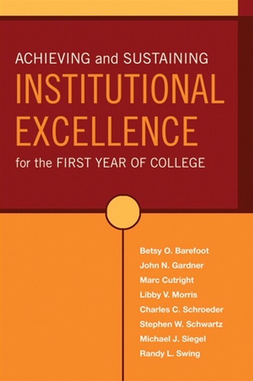 [eBook Code] Achieving and Sustaining Institutional Excellence for the First Year of College (eBook Code, 1st)