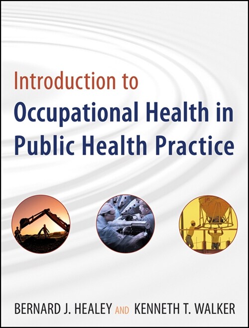 [eBook Code] Introduction to Occupational Health in Public Health Practice (eBook Code, 1st)