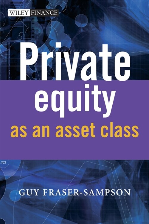 [eBook Code] Private Equity as an Asset Class (eBook Code, 1st)