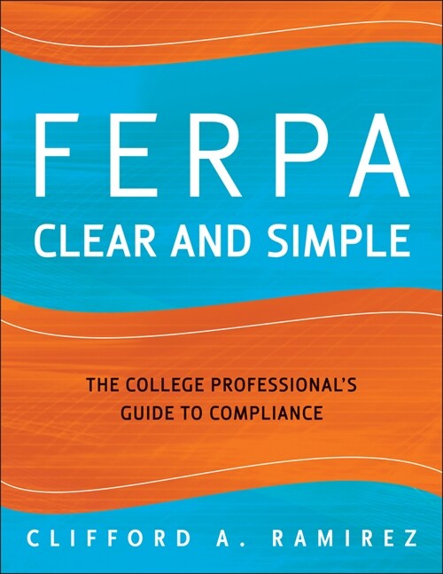 [eBook Code] FERPA Clear and Simple (eBook Code, 1st)