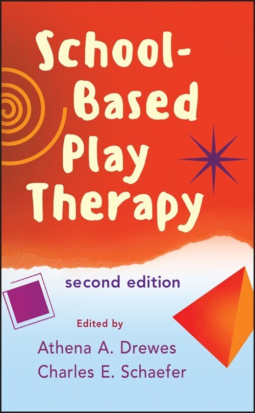 [eBook Code] School-Based Play Therapy (eBook Code, 2nd)