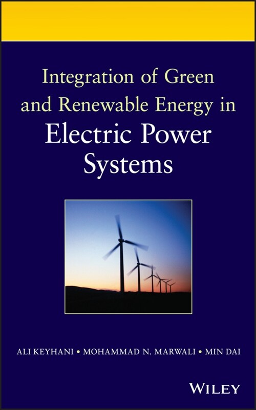 [eBook Code] Integration of Green and Renewable Energy in Electric Power Systems (eBook Code, 1st)