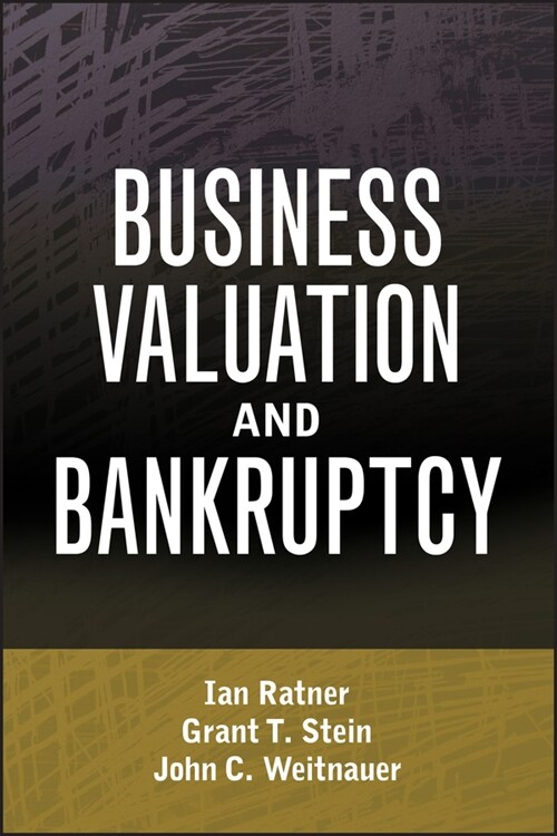 [eBook Code] Business Valuation and Bankruptcy (eBook Code, 1st)