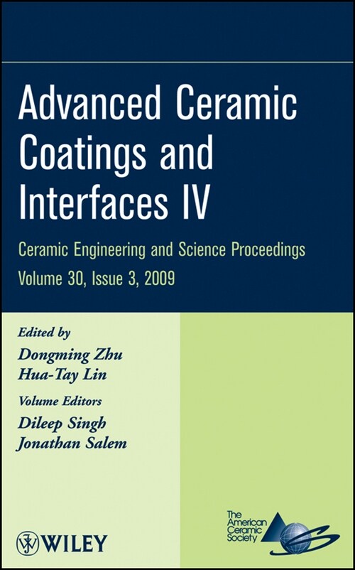 [eBook Code] Advanced Ceramic Coatings and Interfaces IV, Volume 30, Issue 3 (eBook Code, 1st)