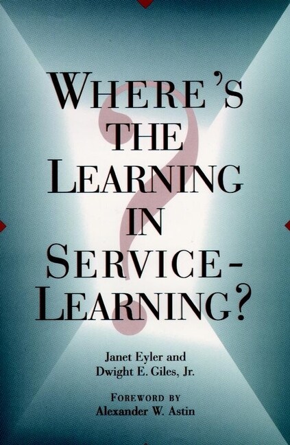 [eBook Code] Wheres the Learning in Service-Learning? (eBook Code, 1st)