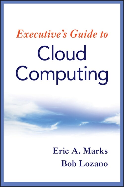 [eBook Code] Executives Guide to Cloud Computing (eBook Code, 1st)