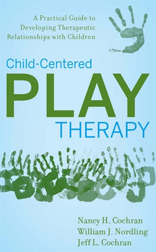 [eBook Code] Child-Centered Play Therapy (eBook Code, 1st)