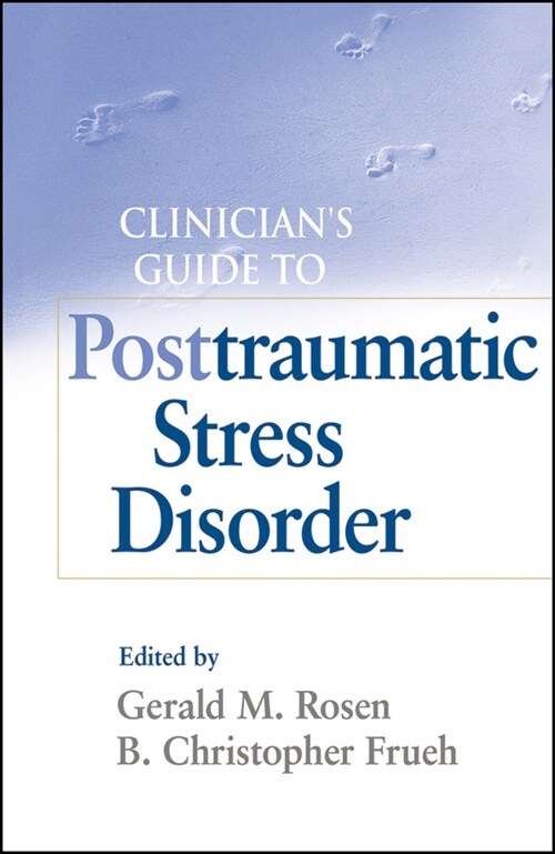 [eBook Code] Clinicians Guide to Posttraumatic Stress Disorder (eBook Code, 1st)