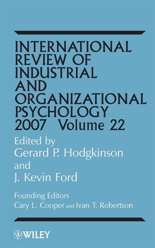 [eBook Code] International Review of Industrial and Organizational Psychology 2007, Volume 22 (eBook Code, 1st)